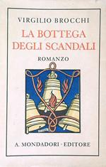 La bottega degli scandali