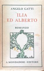 Ilia ed Alberto. Autografato dall'Autore