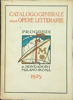 Catalogo generale delle opere letterarie 1925