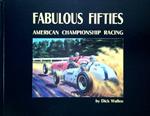 Fabulous Fifties. American Championship Racing