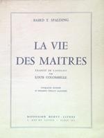 La vie des maitres