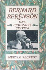 Bernard Berenson Una biografia critica