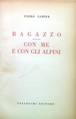 Ragazzo - Con me e con gli alpini