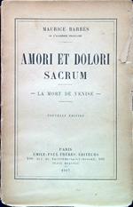 Amori et dolori sacrum. La mort de Venise