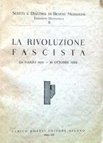 Scritti e Discorsi II - La rivoluzione fascista