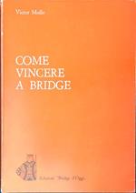 Come vincere a bridge