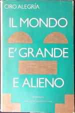 Il mondo e' grande e alieno