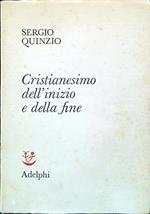 Cristianesimo dell'inizio e della fine