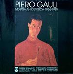 Piero Gauli. Mostra antologica 1936-1989