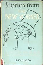 Stories from the New Yorker 1950 to 1960