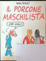 Il porcone maschilista