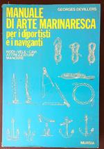 Manuale di arte marinaresca per i diportisti e i naviganti