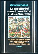 La nascita del mondo moderno in Asia Orientale