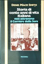 Storia di cento anni di vita italiana