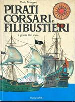 Pirati corsari e filibustieri
