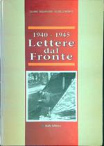 1940 - 1945 Lettere dal Fronte