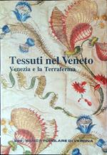 Tessuti nel Veneto Venezia e la Terraferma