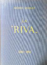 La Riva 1861-1951