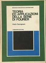 Teoria ed applicazioni della serie di Fourier