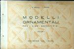 Modelli ornamentali per i licei scientifici vol. II