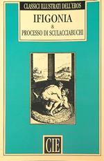 Ifigonia & processo di sculacciabuchi