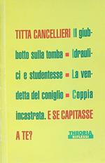 E se capitasse a te? Leggende urbane vecchie e nuove