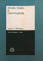 Spazio, tempo e gravitazione