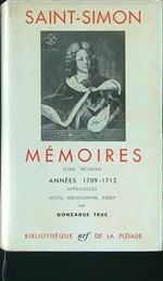 Memoires III Annees 1709 - 1712