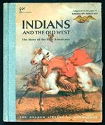 Indians and the old west