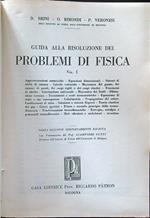 Guida alla risoluzione dei problemi di fisica vol. I