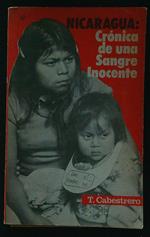 Nicaragua: Cronica de un sangre inocente