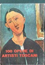 100 opere di artisti toscani