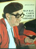 Man Ray, carte varie e variabili