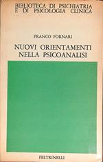 Nuovi orientamenti nella psicoanalisi