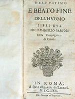 Dell'ultimo, e beato fine dell'huomo, libri due