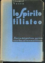 Lo spirito filisteo: storia del pietismo germanico fino al romanticismo