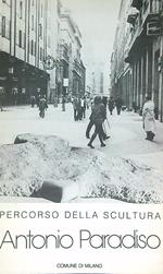 Percorso della scultura. Antonio Paradiso