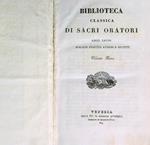 Biblioteca classica di sacri oratori greci, latini. Volume Nono