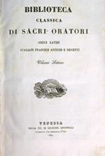 Biblioteca classica di sacri oratori greci, latini. Volume Settimo