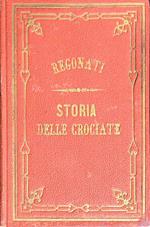 Storia delle crociate raccontata ai giovinetti