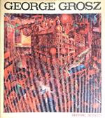 George Grosz. Deutschland uber alles