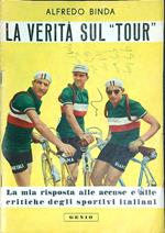 La verità sul tour