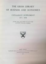 The Kress Library of Business and Economics. Catalogue Supplement 1473-1848