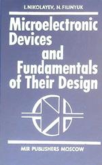 Microelectronic Devices and Fundamentals of Their Design