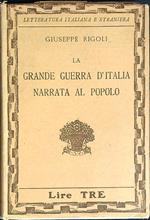 La grande guerra d'italia narrata al popolo