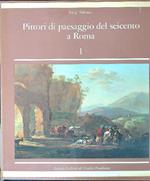 Pittori di paesaggio del Seicento a Roma 2 vv