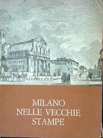 Milano nelle vecchie stampe 2 vv