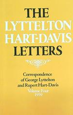 The Lyttelton-Hart-Davis Letters. Volume Four