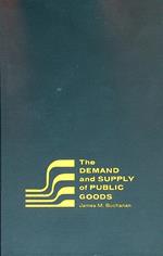 The Demand and Supply of Public Goods