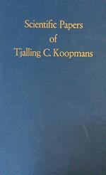 Scientific Papers of Tjalling C. Koopmans